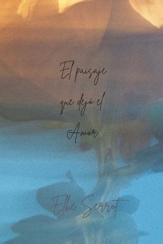 El paisaje del amor: Poesia romantica, que habla del amor desamor y la nostalgia, cargadas de fuerte componente visual y persoanal de la autora, mezclando el amor sensual y religioso hasta lo cotidiano y familiar