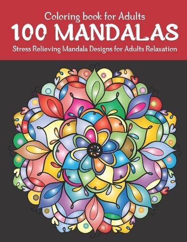 Mandala Coloring Book: Mindful Designs through Mandala Art for Adults