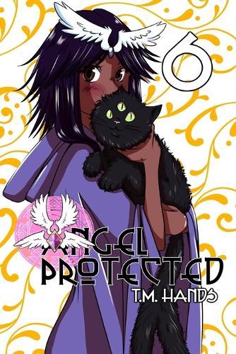 Angel Protected: Chapter 6 Branded