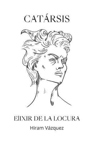 Catarsis - Elixir de la locura