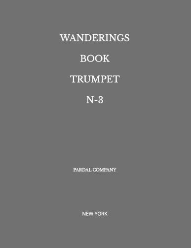 Wanderings Book Trumpet N-3: New York