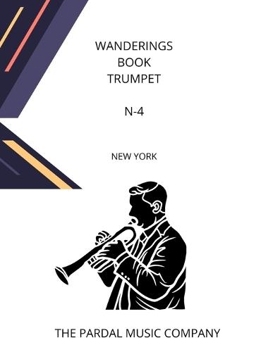 Wanderings Book Trumpet N-4: New York