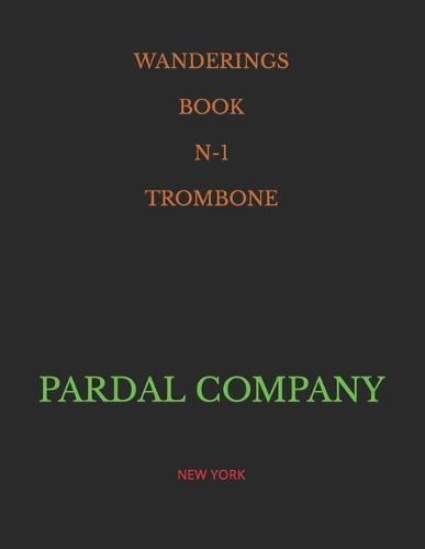 Wanderings Book N-1 Trombone: New York