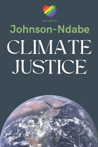 Climate Justice: We Must Act Now