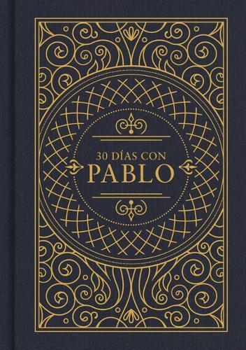 30 Días Con Pablo: Edición Rvr 1960