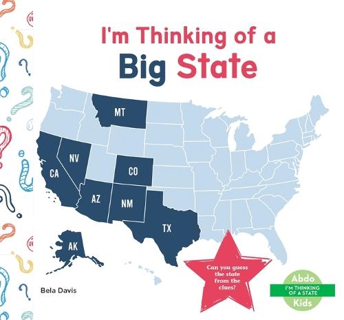I'm Thinking of a Big State