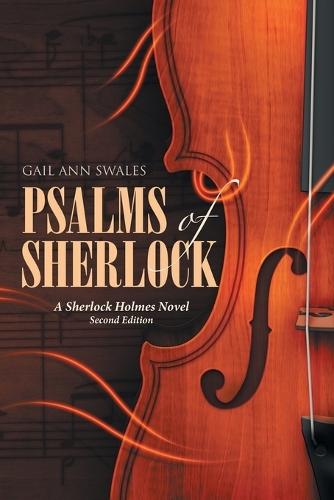 Psalms of Sherlock: A Sherlock Holmes Novel Second Edition