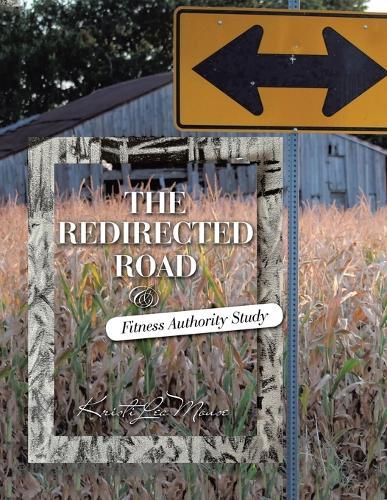 The Redirected Road & Fitness Authority Study