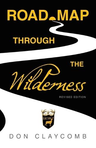 Road Map through the Wilderness: Revised Edition