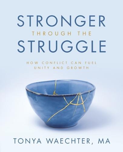 Stronger through the Struggle: How Conflict Can Fuel Unity and Growth