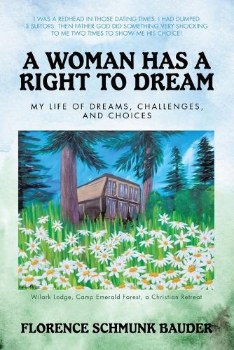A Woman Has a Right to Dream: My Life of Dreams, Challenges, and Choices