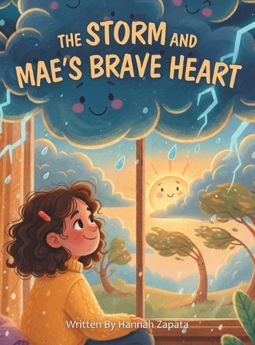 The Storm and Mae's Brave Heart