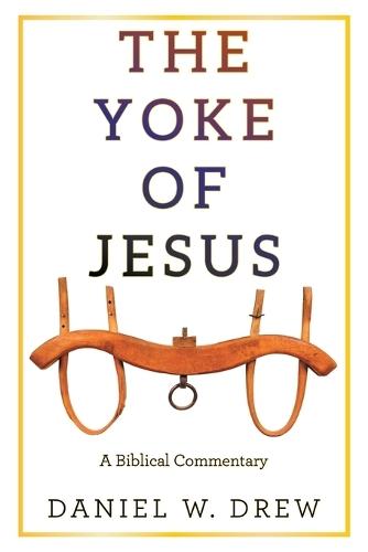 The Yoke of Jesus