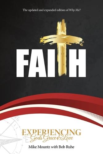 Faith: Experiencing God's Grace and Love
