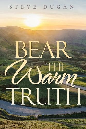 Bear the Warm Truth