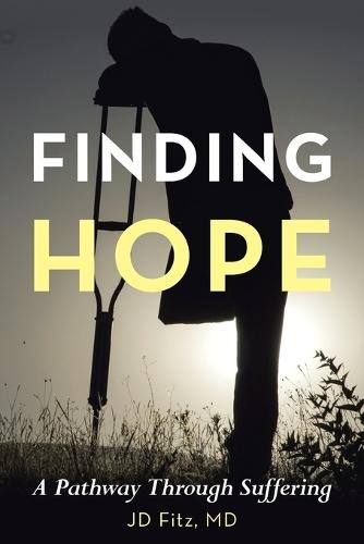 Finding Hope: A Pathway Through Suffering