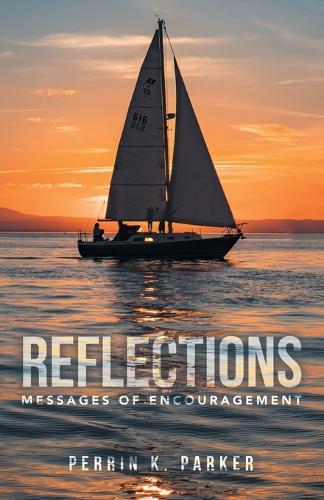 Reflections: Messages of Encouragement