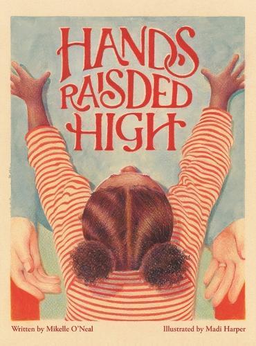 Hands Raised High