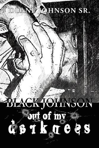 Black Johnson: Out Of My Darkness