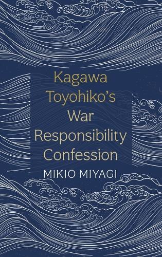 Kagawa Toyohiko's War Responsibility Confession