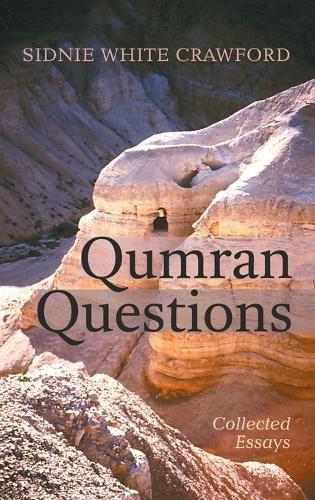 Qumran Questions: Collected Essays