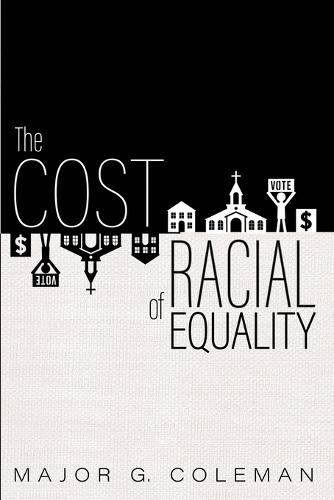 The Cost of Racial Equality