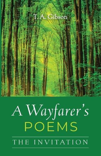 A Wayfarer's Poems: The Invitation