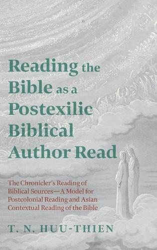 Reading the Bible as a Postexilic Biblical Author Read