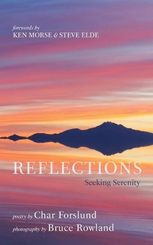 Reflections: Seeking Serenity