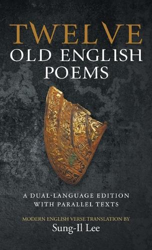 Twelve Old English Poems