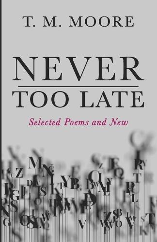 Never Too Late
