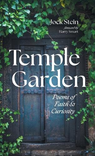 Temple Garden: Poems of Faith and Curiosity