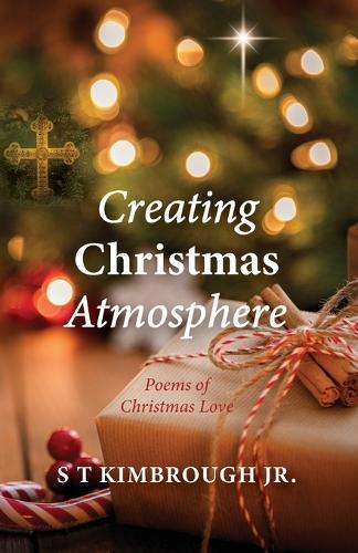 Creating Christmas Atmosphere: Poems of Christmas Love