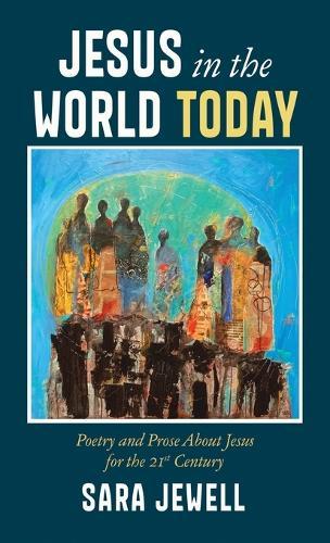 Jesus in the World Today