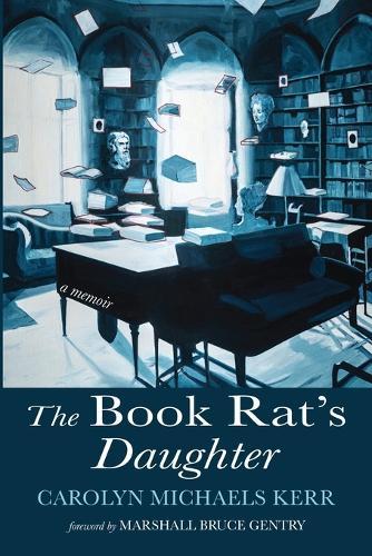 The Book Rat's Daughter: A Memoir