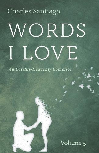 Words I Love, Volume 5