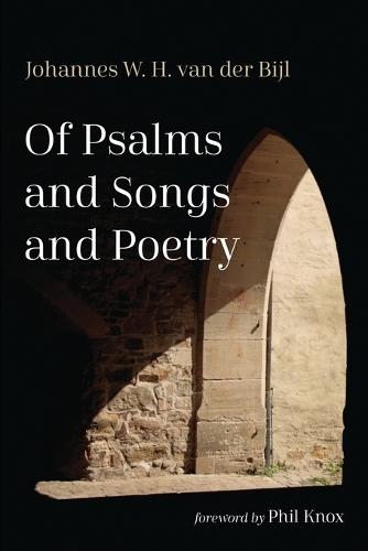 Of Psalms and Songs and Poetry