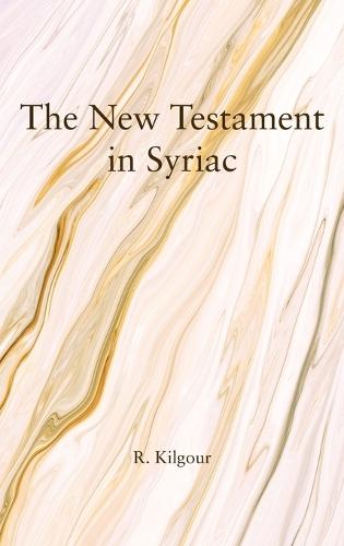 The New Testament in Syriac