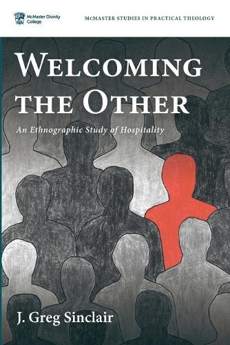 Welcoming the Other: An Ethnographic Study of Hospitality