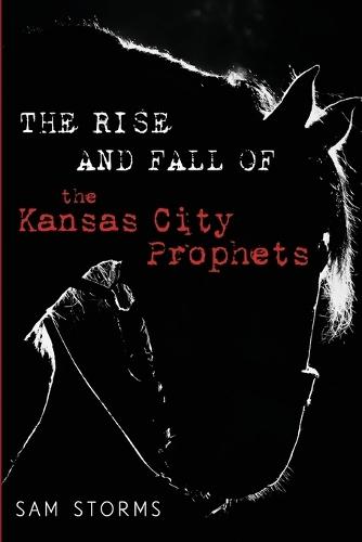 The Rise and Fall of the Kansas City Prophets