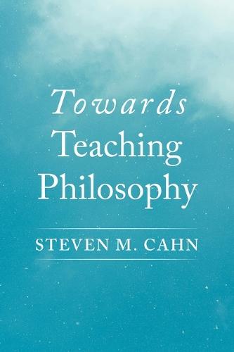 Towards Teaching Philosophy
