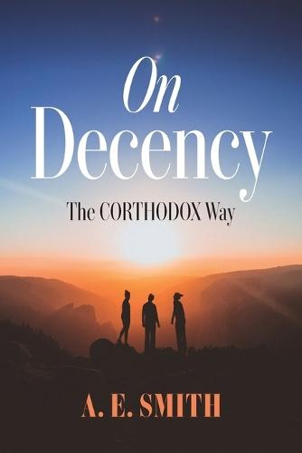 On Decency: The Corthodox Way