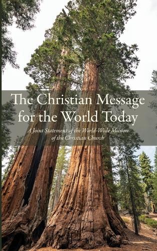 The Christian Message for the World Today