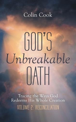 God's Unbreakable Oath, Volume 2