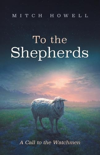 To the Shepherds