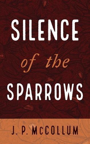 Silence of the Sparrows