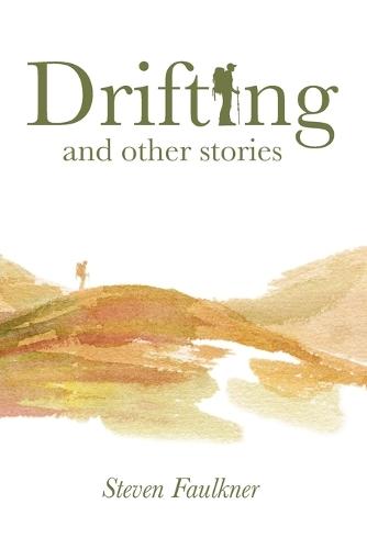 Drifting and Other Stories