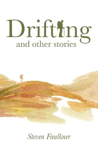 Drifting and Other Stories