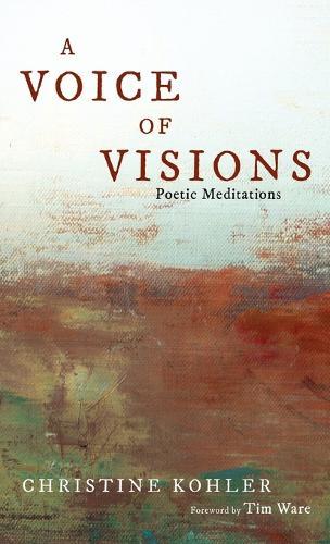 A Voice of Visions: Poetic Meditations