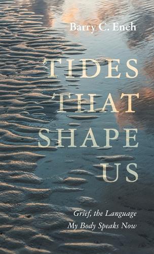 Tides That Shape Us